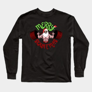 Merry Squatmas Merry Christmas Long Sleeve T-Shirt